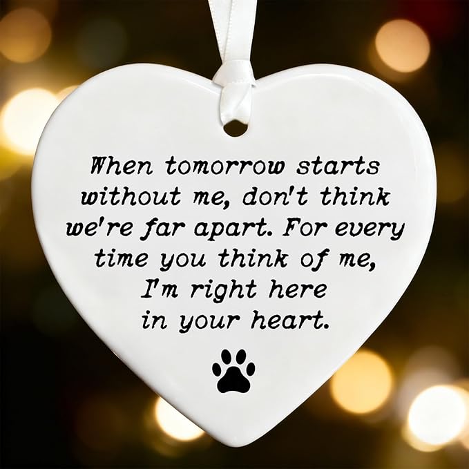 Pet Memorial Gift, Dog Sympathy Gift, Pet Memorial Ornament, Dog Loss Keepsake, When Tomorrow Starts Without Me Memorial Quote, Remembrance Ornament In Loving Memory (When Tomorrow)