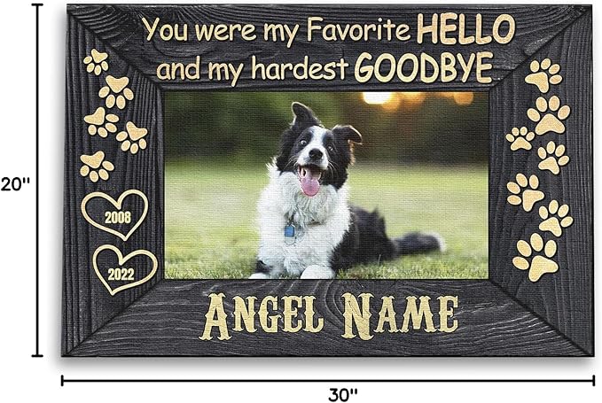 Dem Canvas Personalized Photo Canvas, Dog Loss Gifts, You Were My Favorite Hello, Pet Memorial Gifts, Dog Death Sympathy Gifts, Dog Passing Away Loss Canvas Dog Grieving Gifts (30x20)