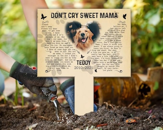 Personalized Dog Memorial Stake Custom Dog Cat Photo Don't Cry Sweet Mama Metal 12x12 inch Pet Grave Marker Dog Loss Gift Sympathy Gift for Dog Lover (Style 31)