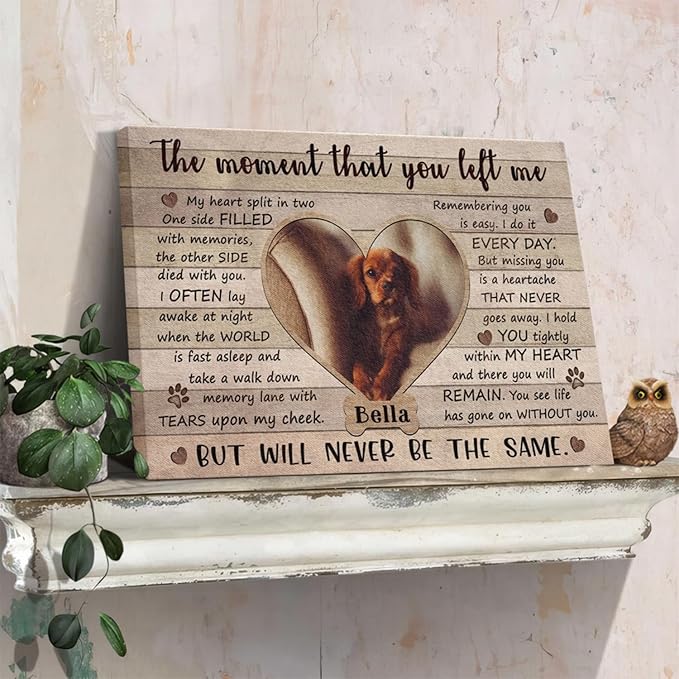 Dem Canvas Personalized Photo Canvas Prints, Dog Loss Gifts, The Moment That You Left Me, Pet Memorial Gifts For Dog Lover, Dog Death Sympathy Gifts, Cat Memorial Print Photos Pet Loss Gift (30x20)