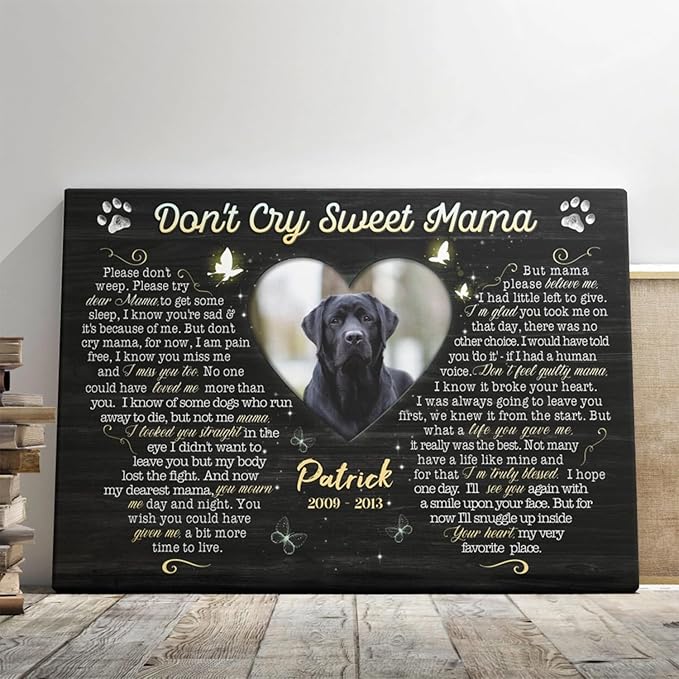 Dem Canvas Personalized Dog Memorial Canvas, Dog Loss Gifts, Don't Cry Sweet Mama, Pet Memorial Gifts, Pet Grieving Canvas (12x08)