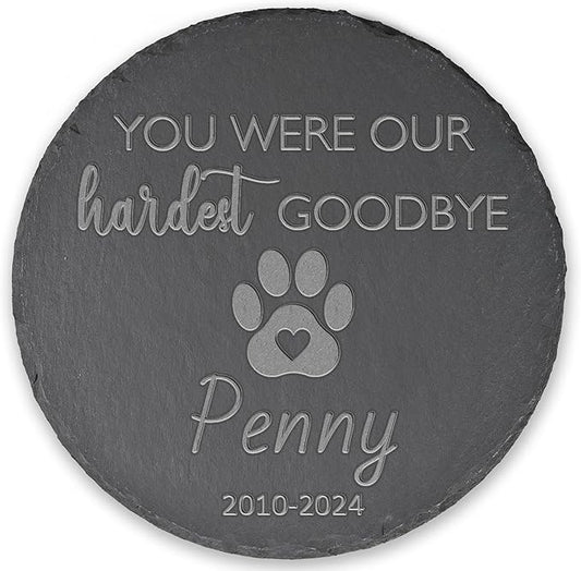 Pet Memorial Gift, Pet Memorial Stone, Sympathy Gift, Personalized Pet Memorial, Memorial Gift, Dog Memorial, Cat Memorial, Memorial Stone - You were Our Hardest Goodbye
