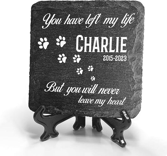 Personalized Individual Square Memorial Plaque + Stand for Pet Cat Dog Slate Stone Frame Paw Grave Marker - Size 3.94" x 3.94" or 100 x 100 mm - You Have Left My Life…
