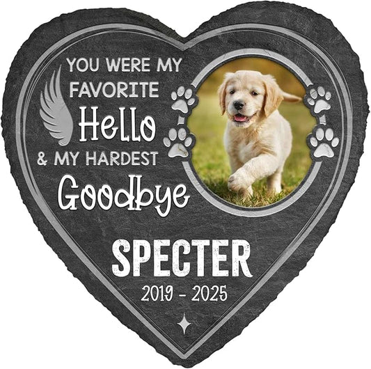 You were My Favorite Hello and My Hardest Goodbye - Personalized Photo Dog Memorial Stone, Dog Memorial Gifts for Loss of Dog, Pet Memorial Stones for Dogs, Sympathy Gifts for Dog Lovers