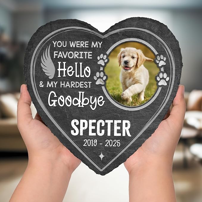 You were My Favorite Hello and My Hardest Goodbye - Personalized Photo Dog Memorial Stone, Dog Memorial Gifts for Loss of Dog, Pet Memorial Stones for Dogs, Sympathy Gifts for Dog Lovers