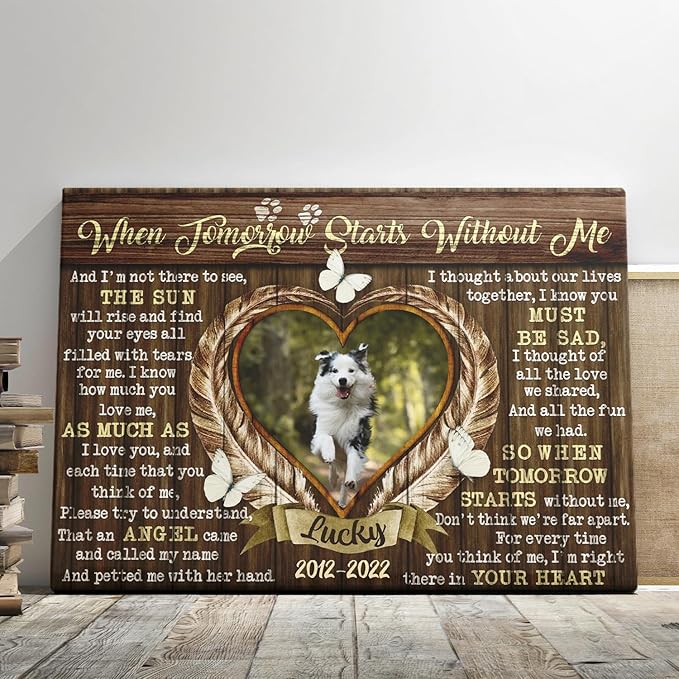Dem Canvas Personalized Canvas Prints, Sympathy Gifts, Dog Loss Gifts, When Tomorrow Starts Without Me, Pet Memorial Gifts, Dog Memorial Pet Loss (36x24)