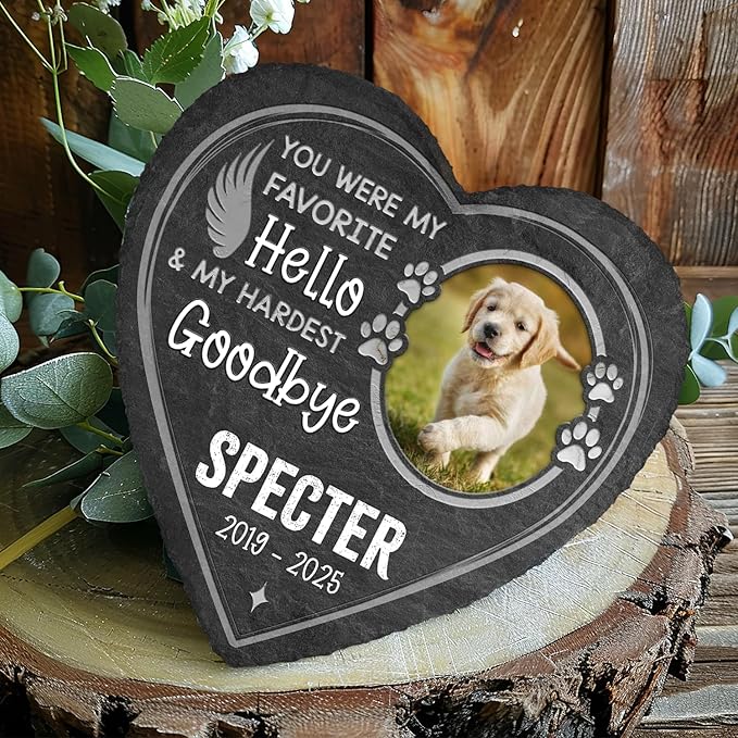 You were My Favorite Hello and My Hardest Goodbye - Personalized Photo Dog Memorial Stone, Dog Memorial Gifts for Loss of Dog, Pet Memorial Stones for Dogs, Sympathy Gifts for Dog Lovers