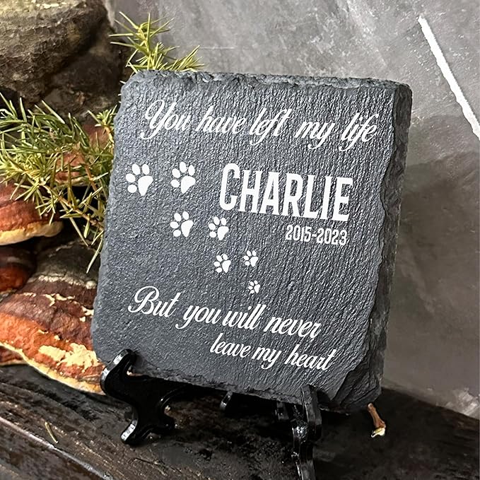 Personalized Individual Square Memorial Plaque + Stand for Pet Cat Dog Slate Stone Frame Paw Grave Marker - Size 3.94" x 3.94" or 100 x 100 mm - You Have Left My Life…