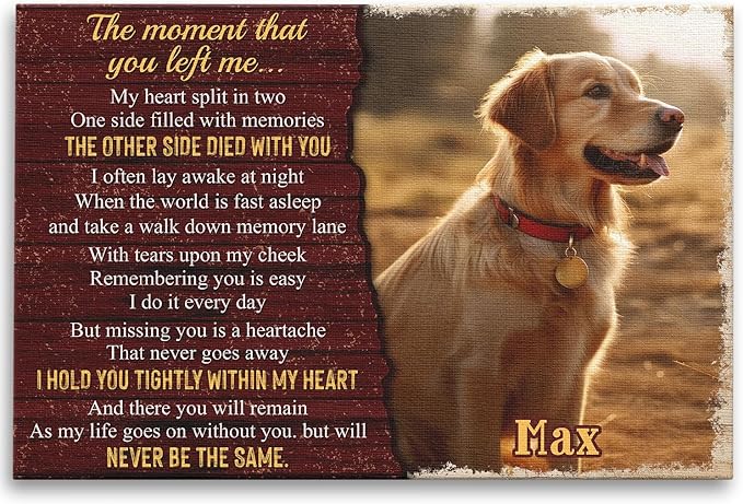 Dem Canvas Personalized Photo Canvas Prints, Dog Loss Gifts, The Moment That You Left Me, Pet Memorial Gifts, Dog Death Sympathy Gifts, Dog Cat Passing Away Loss Gift Dog Grieving Gifts (30x20)