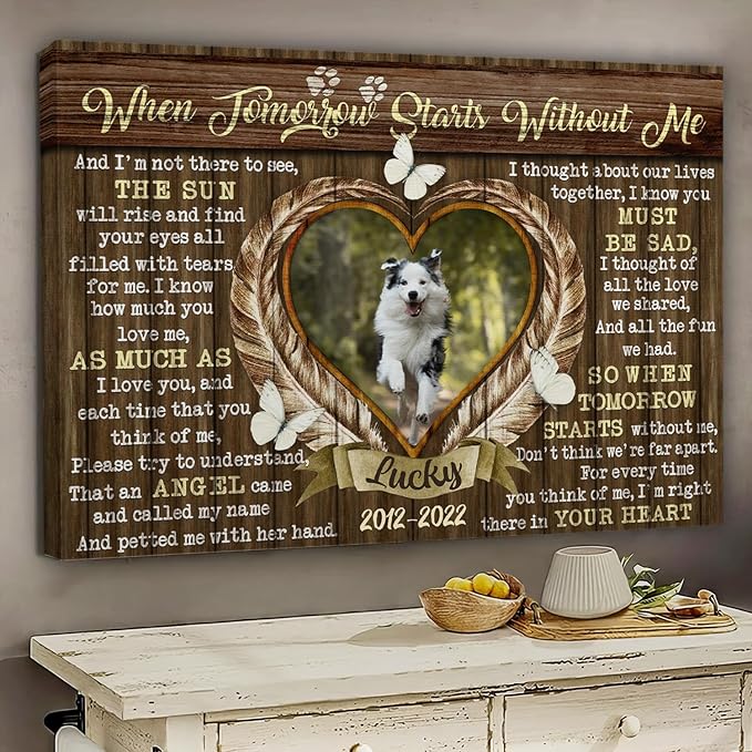 Dem Canvas Personalized Canvas Prints, Sympathy Gifts, Dog Loss Gifts, When Tomorrow Starts Without Me, Pet Memorial Gifts, Dog Memorial Pet Loss (30x20)